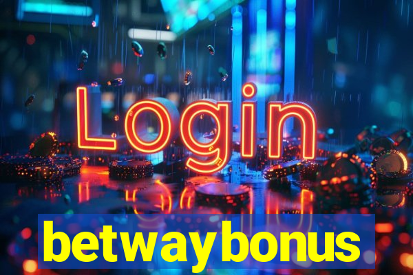 betwaybonus