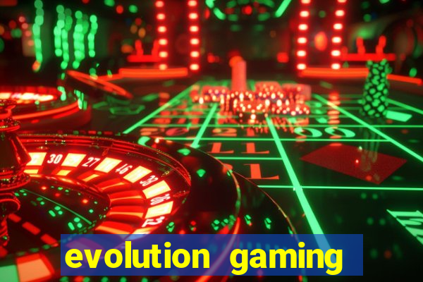 evolution gaming casino site