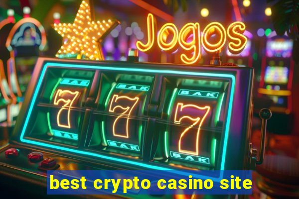 best crypto casino site