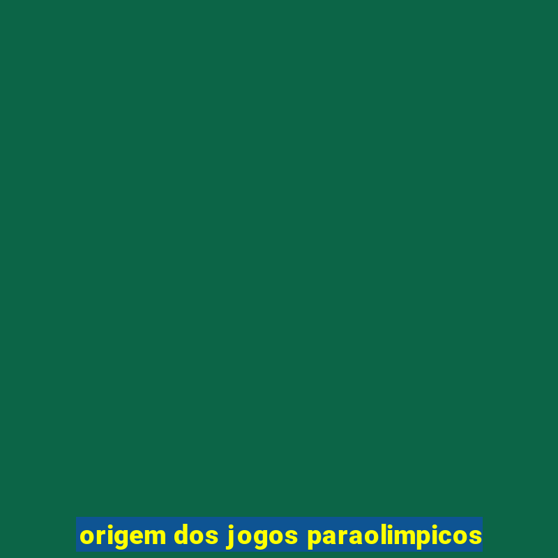 origem dos jogos paraolimpicos