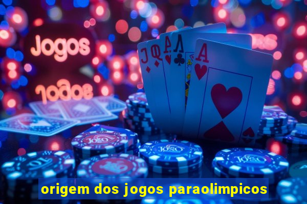 origem dos jogos paraolimpicos