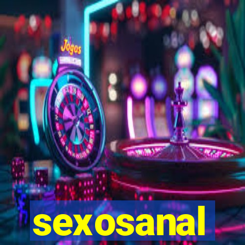 sexosanal