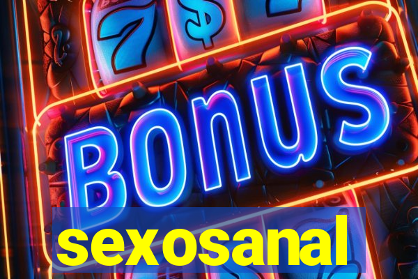 sexosanal