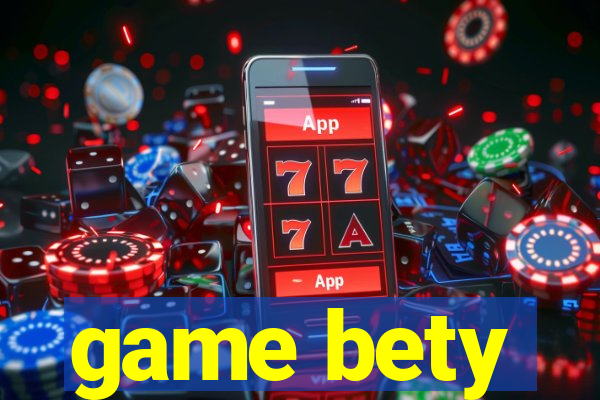 game bety