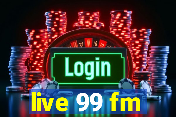 live 99 fm