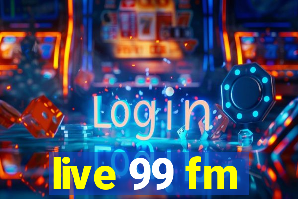 live 99 fm