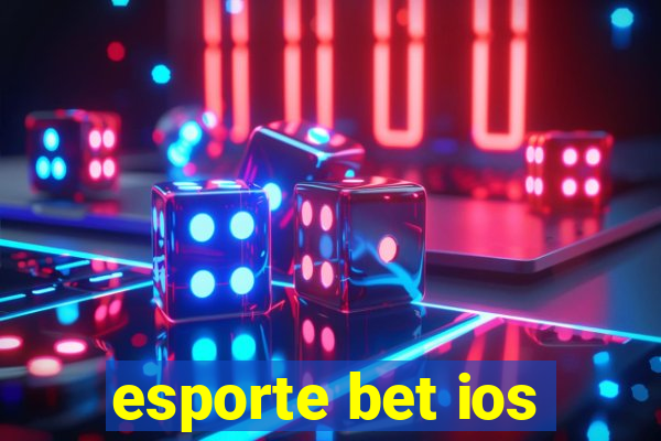 esporte bet ios