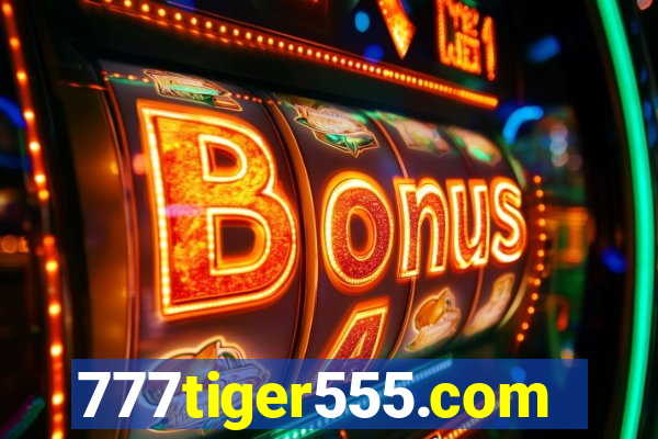 777tiger555.com