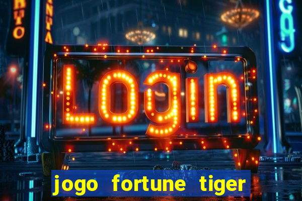 jogo fortune tiger paga mesmo