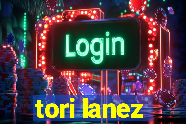 tori lanez