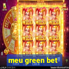 meu green bet