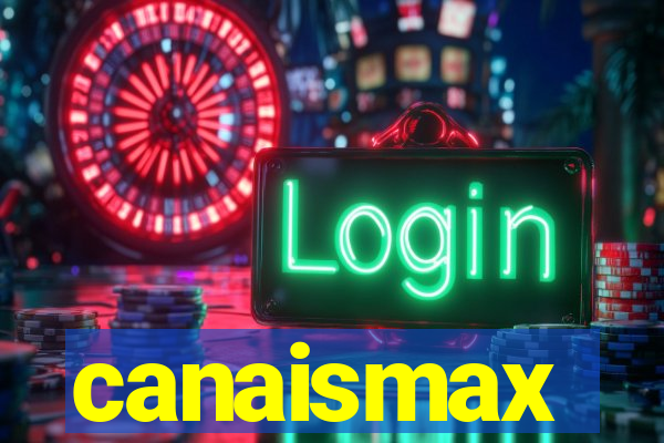 canaismax