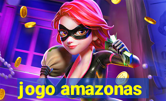 jogo amazonas