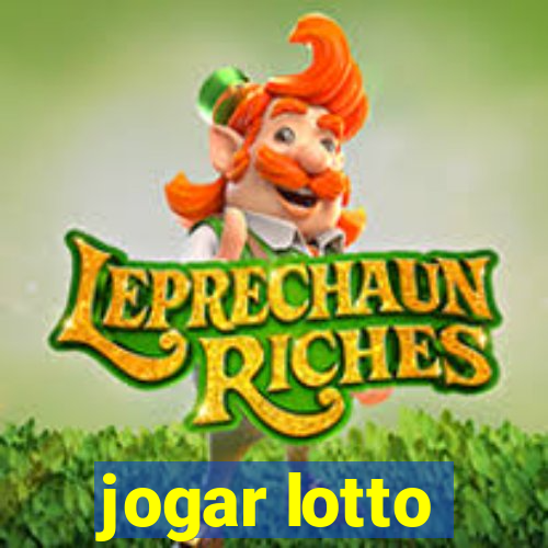 jogar lotto