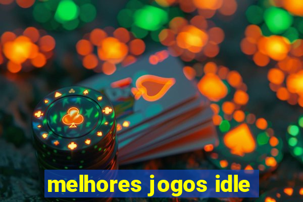 melhores jogos idle