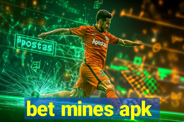 bet mines apk