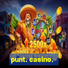 punt. casino.