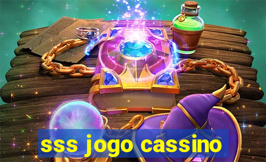 sss jogo cassino