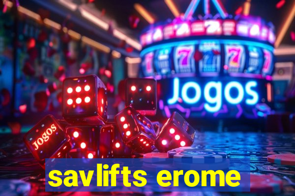 savlifts erome