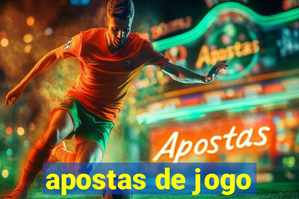 apostas de jogo