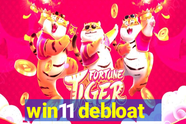 win11 debloat