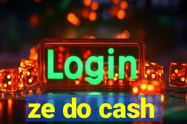 ze do cash