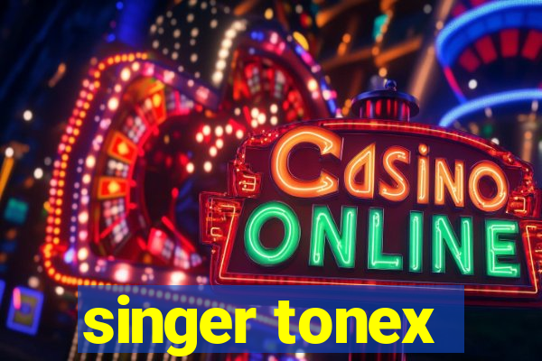 singer tonex