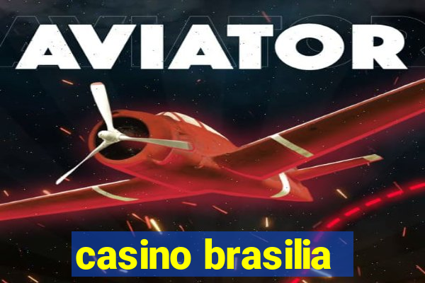 casino brasilia