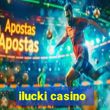 ilucki casino