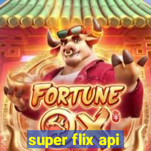 super flix api