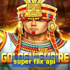 super flix api