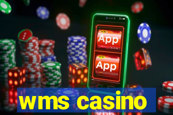 wms casino