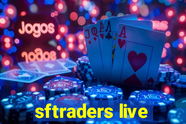 sftraders live