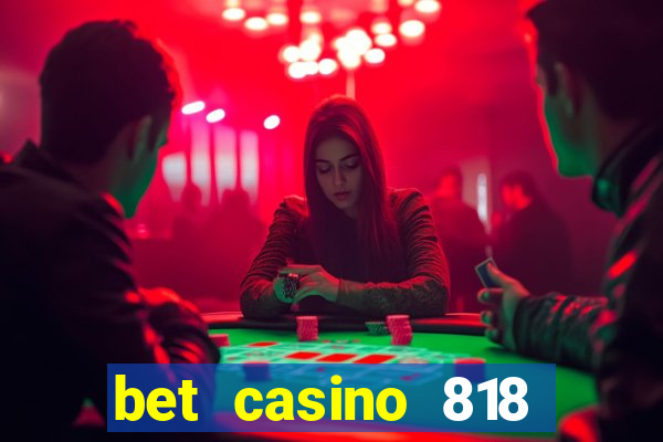 bet casino 818 paga mesmo