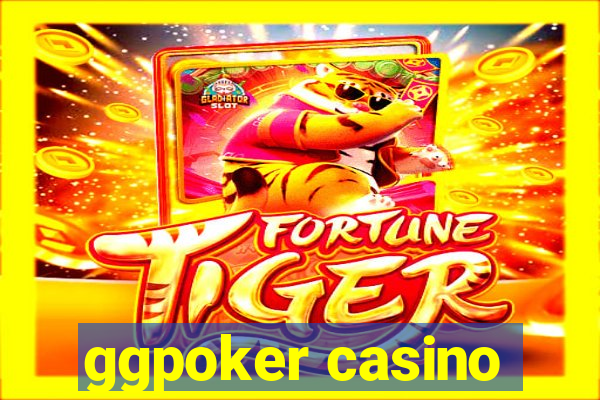 ggpoker casino