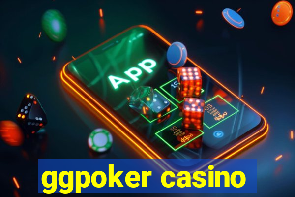 ggpoker casino