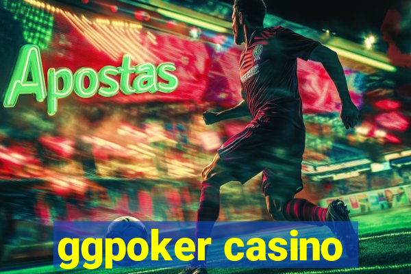 ggpoker casino