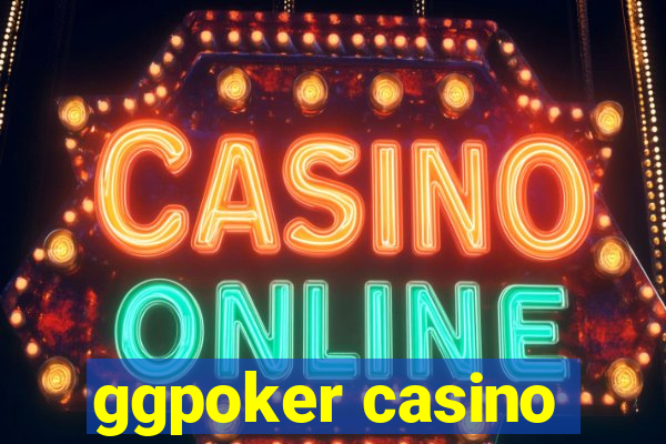 ggpoker casino