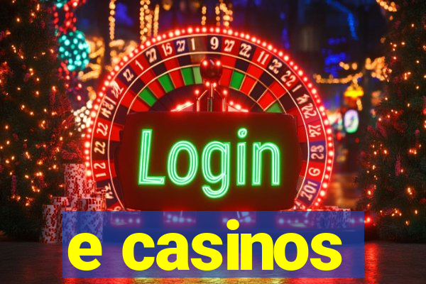 e casinos