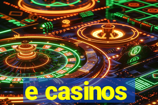 e casinos