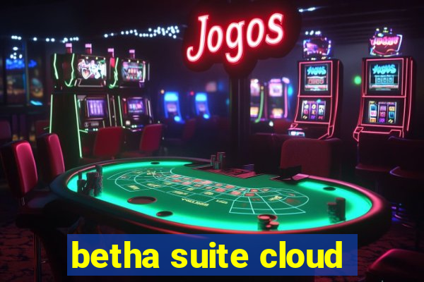 betha suite cloud