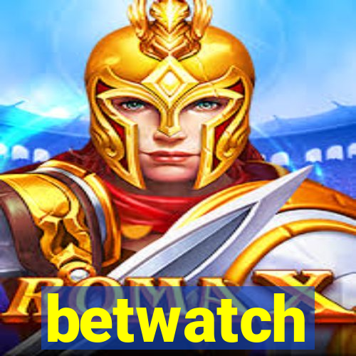 betwatch