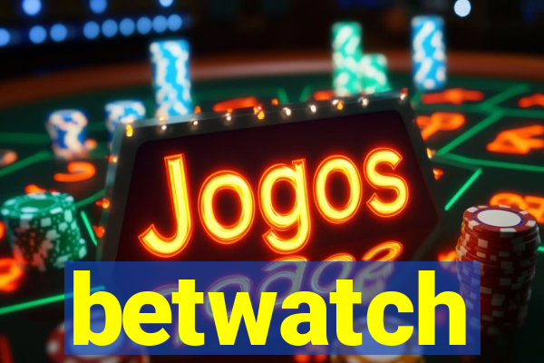 betwatch