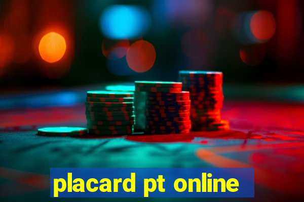 placard pt online