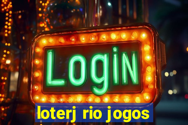 loterj rio jogos