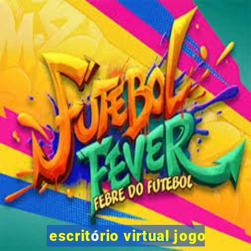 escritório virtual jogo