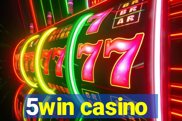 5win casino