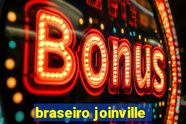 braseiro joinville