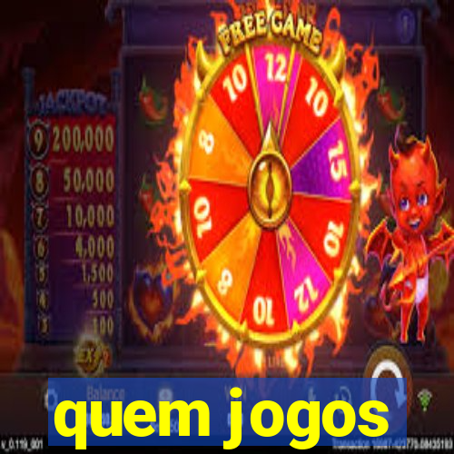 quem jogos