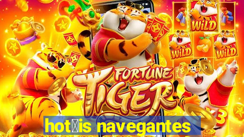 hot茅is navegantes